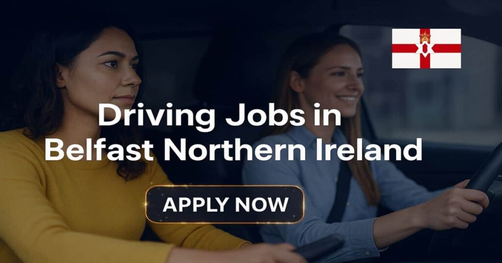 Driving Jobs in Belfast Northern Ireland