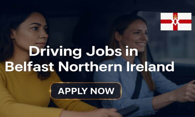 Driving Jobs in Belfast Northern Ireland