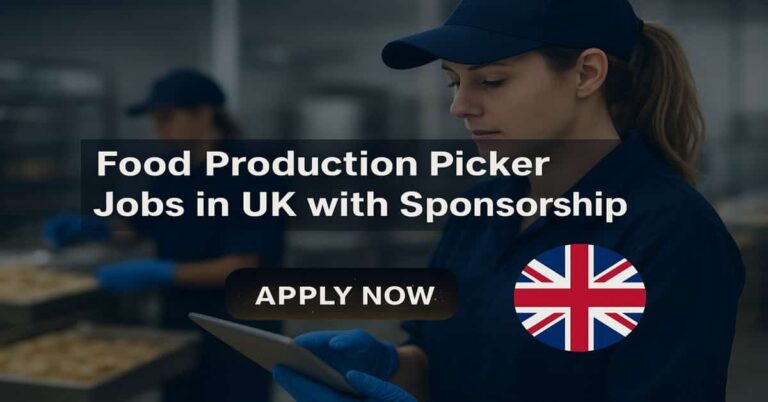 Food Production Picker Jobs in UK with Sponsorship