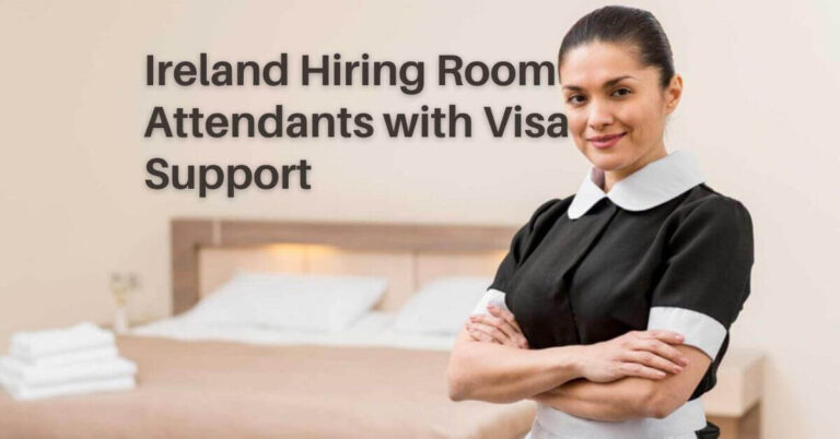 Ireland Hiring Room Attendants with Visa Support