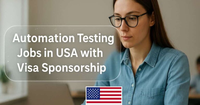 Automation Testing Jobs in USA with Visa Sponsorship