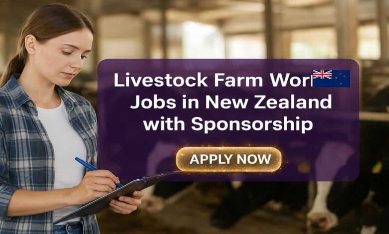 Livestock Farm Worker Jobs in New Zealand with Sponsorship