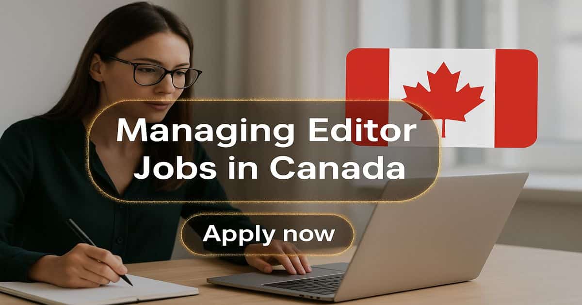 Managing Editor Jobs in Canada