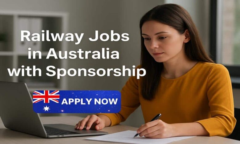 Railway Jobs in Australia with Sponsorship