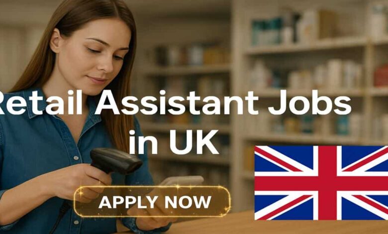 Retail Assistant Jobs in UK