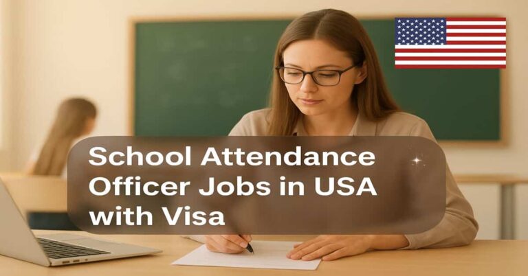 School Attendance Officer Jobs in USA with Visa