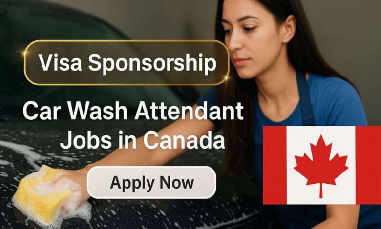 Visa Sponsorship Car Wash Attendant Jobs in Canada