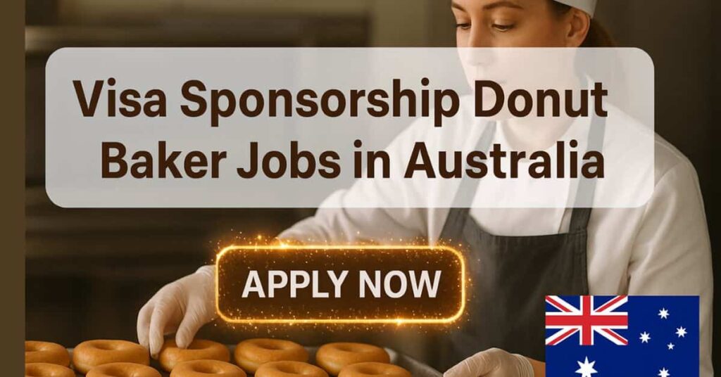 Visa Sponsorship Donut Baker Jobs in Australia