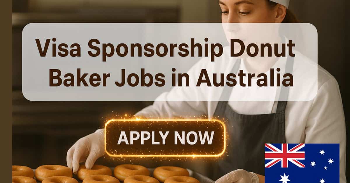 Visa Sponsorship Donut Baker Jobs in Australia