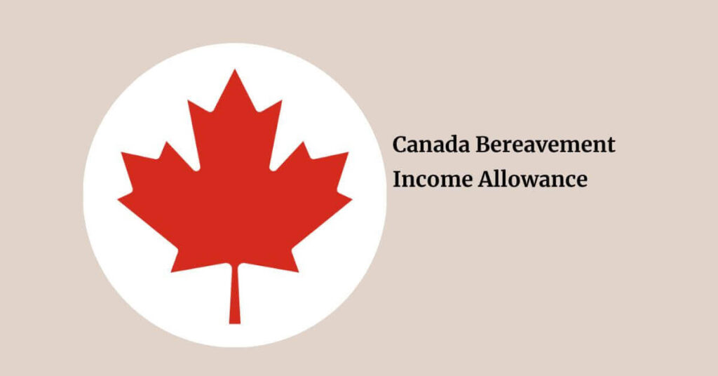 Canada Bereavement Income Allowance