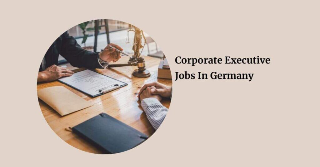 Corporate Executive Jobs In Germany