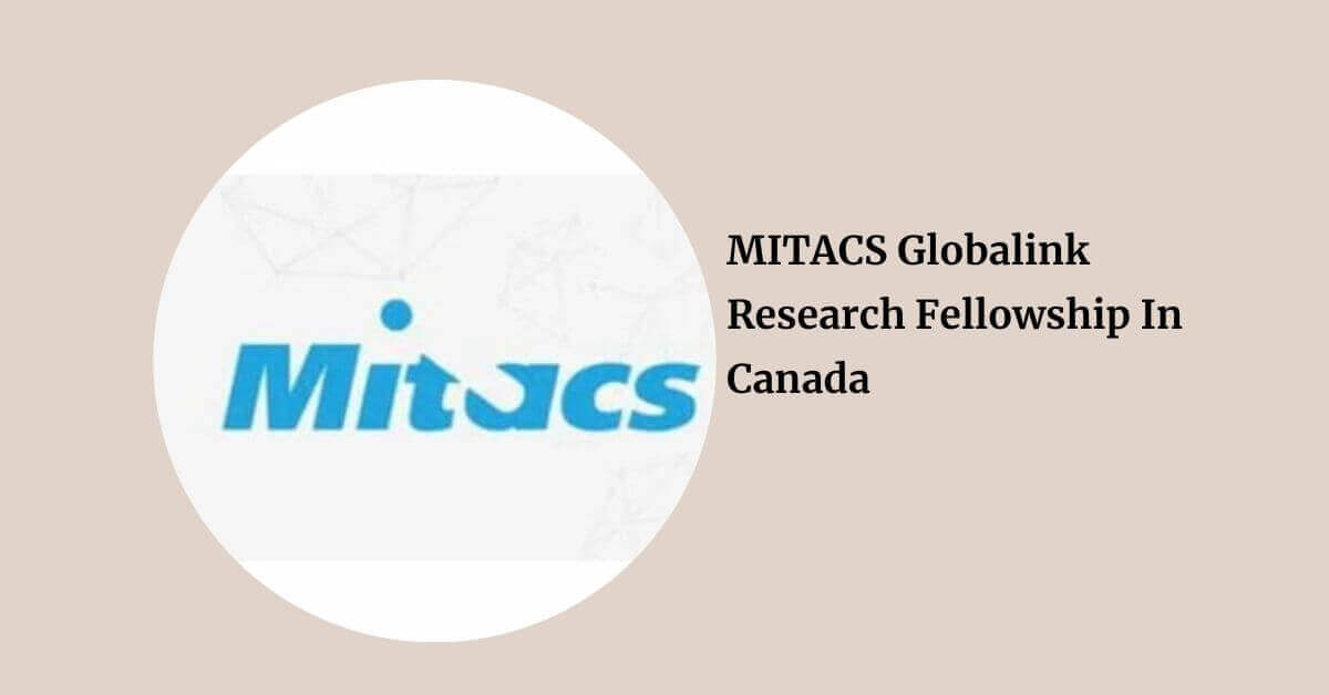 MITACS Globalink Research Fellowship In Canada
